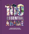 100 Essential Anime