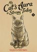 My Cat's Aura Is Strong Today <br> Graphic Novels
