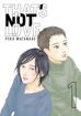 That's Not Love <br> Graphic Novels