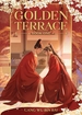 Golden Terrace <br> Novels