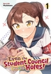 Even the Student Council Has Its Holes! <br> Graphic Novels