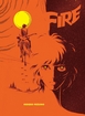 Fire! <br> Graphic Novels