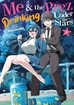 Me and the Prez, Drinking Under the Stars <br> Graphic Novels