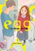 egg: I�m Your Child <br> Graphic Novels
