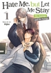 Hate Me, But Let Me Stay - Mr. Asanaga and Mr. Yanagi <br> Graphic Novels