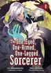 One-Eyed, One-Armed, One-Legged Sorcerer <br> Graphic Novels