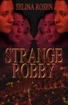 Strange Robby <br> Novels
