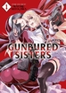 Gunbured  Sisters <br> Graphic Novels