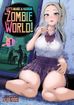 Let's Make a Harem in a Zombie World! <br> Graphic Novels