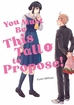 You Must Be This Tall to Propose! <br> Graphic Novels