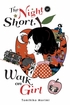 Night is Short Walk on Girl <br> Novels