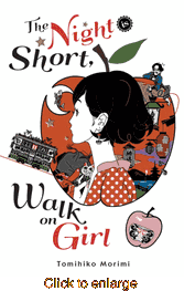 Night is Short Walk on Girl <br> Novels - click to enlarge
