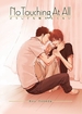 No Touching at All <br> Graphic Novels