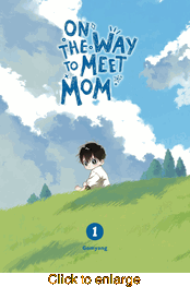 On the Way to Meet Mom <br> Graphic Novels - click to enlarge