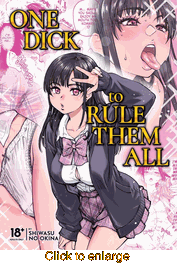 One Dick to Rule Them All <br> Manga - click to enlarge
