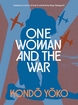 One Woman and the War <br> Graphic Novels