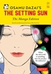 Osamu Dazai's The Setting Sun <br> Graphic Novels