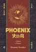 Phoenix (Osamu Tezuka's) <br> Graphic Novels