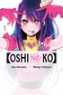 Oshi No Ko <br> Graphic Novels