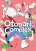 Otonari Complex <br> Graphic Novels
