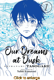 Our Dreams at Dusk <br> Shimanami Tasogare <br> Graphic Novels - click to enlarge