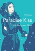 Paradise Kiss <br> Graphic Novels