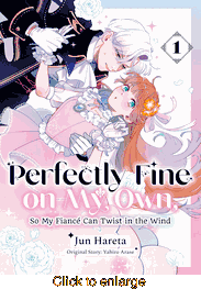 Perfectly Fine on My Own, So My Fiance Can Twist in the Wind <br> Graphic Novels - click to enlarge