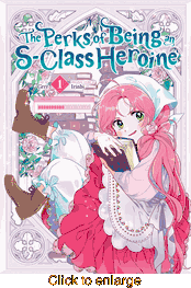 Perks of Being an S-Class Heroine <br> Graphic Novels - click to enlarge