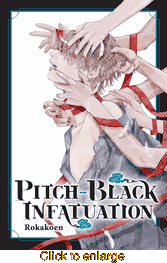 Pitch-Black Infatuation <br> Novels - click to enlarge