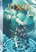 Pixie <br> Graphic Novels