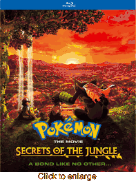 Pokemon the Movie <br> Secrets of the Jungle - click to enlarge