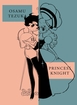 Princess Knight <br> Graphic Novels
