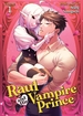 Raul and His Vampire Prince <br> Graphic Novels