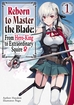 Reborn to Master the Blade From <br> Hero-King to Extraordinary Squire <br> Novels
