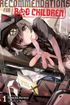 Recommendations for Bad Children <br> Novels