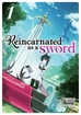 Reincarnated as a Sword <br> Novels