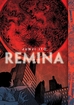 Remina <br> Graphic Novels
