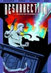 Resurrection <br> Graphic Novels
