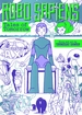 Robo Sapiens Tales of Tomorrow <br> Graphic Novels