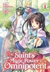 Saint's Magic Power is Omnipotent <br> Novels