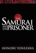 Samurai and the Prisoner <br> Novels