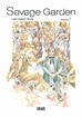Savage Garden <br> Graphic Novels