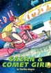 Sazan and Comet Girl <br> Graphic Novels