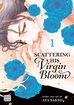 Scattering His Virgin Bloom <br> Graphic Novels