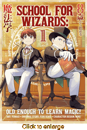 School for Wizards: Old Enough to Learn Magic <br> Graphic Novels - click to enlarge