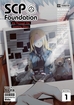 SCP Foundation <br> Iris Through The Looking Glass <br> Novel