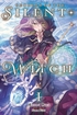 Secrets of the Silent Witch <br> Novels