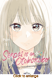 Senpai Is an Otokonoko: My Crossdressing Classmate <br> Graphic Novels - click to enlarge