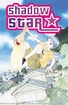 Shadow Star <br> Graphic Novels