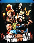 Shark Skin Man and Peach Hip Girl